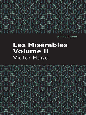 cover image of Les Miserables Volume II